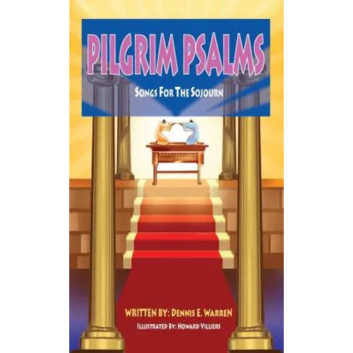 Pilgrim Psalms: Songs for the Sojourn