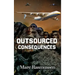 Outsourced Consequences