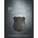 The Pinkerton Agency: The History of Allan Pinkerton and America's First Major Private Detective Organization