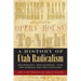 A History of Utah Radicalism: Startling, Socialistic, and Decidedly Revolutionary