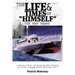 The Life & Times of "Himself" ... the War Years