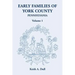 Early Families of York County, Pennsylvania, Volume 1