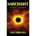 Narcissist: Inside the Mind of a Narcissist