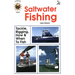 Saltwater Fishing: Tackle, Rigging, How & When to Fish
