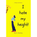 I Hate My Height!
