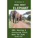 Know about Elephant: 100+ Amazing & Interesting Facts Book for Kids