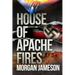 House of Apache Fires