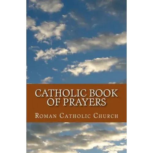 Catholic Book Of Prayers