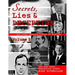 Secrets, Lies & Deception 2: And Other Amazing Pieces of History