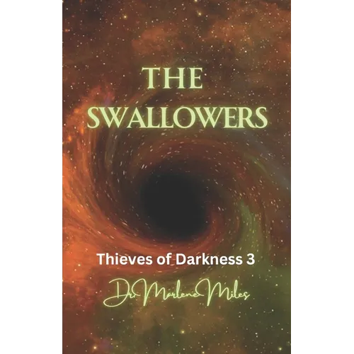 The Swallowers: Thieves of Darkness 3