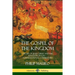The Gospel of the Kingdom: The Life of Jesus Christ and the Kingdom of God - A Dispensational Commentary