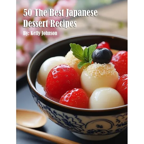 50 The Best Japanese Dessert Recipes