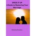 Spice It Up: A guild to restoring your marriage