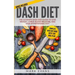 DASH Diet: The Ultimate DASH Diet Guide to Lose Weight, Lower Blood Pressure, and Stop Hypertension Fast (DASH Diet Series) (Volume 2)