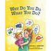 Why Do You Do What You Do?