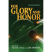 For Glory and Honor