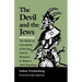The Devil and the Jews: The Medieval Conception of the Jew and Its Relation to Modern Anti-Semitism