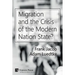 Migration and the Crisis of the Modern Nation State?