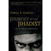 Journey of the Jihadist: Inside Muslim Militancy