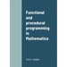 Functional and procedural programming in Mathematica