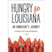Hungry for Louisiana: An Omnivore's Journey