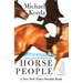 Horse People: Scenes from the Riding Life