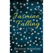 Jasmine Falling