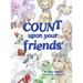 Count upon your Friends