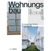 Wohnungsbau: Kostengünstige Modelle Für Die Zukunft