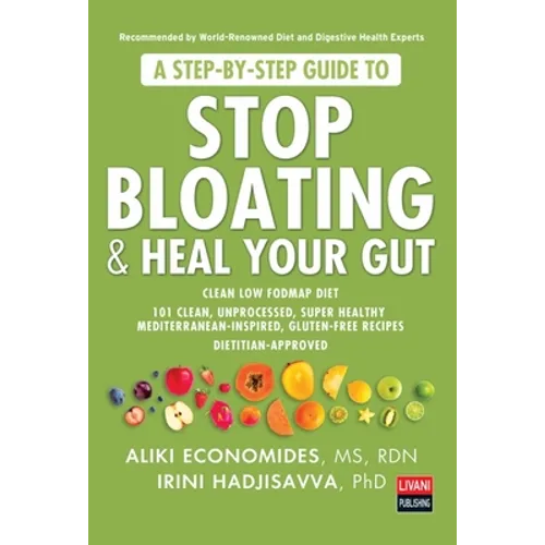 A Step-By-Step Guide to Stop Bloating & Heal Your Gut