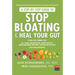 A Step-By-Step Guide to Stop Bloating & Heal Your Gut