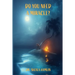 Do You Need a Miracle?
