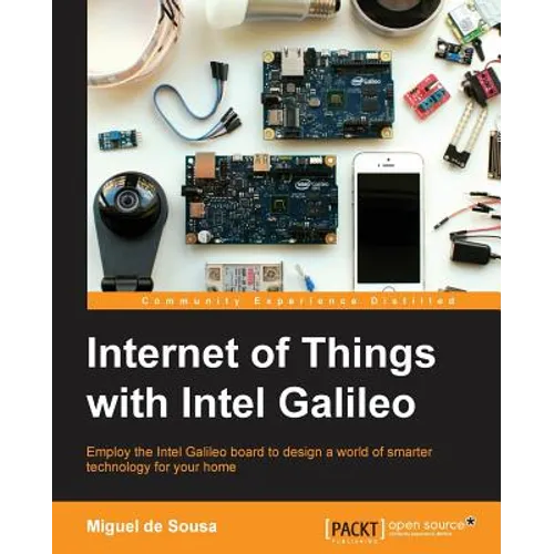 Internet of Things with Intel Galileo