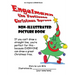 Engelmann the Footloose Christmas Spruce Non-Illustrated Picture Book