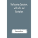 The Racovian Catechism, With Notes And Illustrations; Translated From The Latin. To Which Is Prefixed A Sketch Of The History Of Unitarianism In Polan