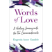 Words of Love: A Healing Journey with the Ten Commandments