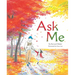 Ask Me
