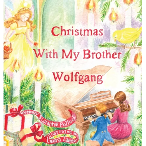 Christmas With My Brother Wolfgang