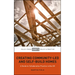 Creating Community-Led and Self-Build Homes: A Guide to Collaborative Practice in the UK