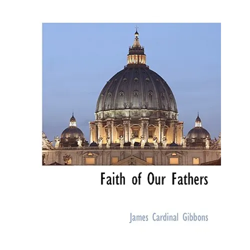 Faith of Our Fathers