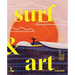 Surf & Art: Contemporary Surf Artists Around the World