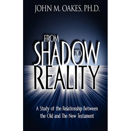 From Shadow to Reality
