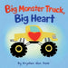 Big Monster Truck, Big Heart, Monster Truck Book: Monster Truck Book For Kids, Monster Truck Bedtime Story