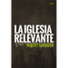La Iglesia Relevante