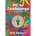 90 Degrees to Zamboanga: Memoirs of a 20-year Marijuana Smuggling Adventure
