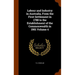 Labour and Industry in Australia, From the First Settlement in 1788 to the Establishment of the Commonwealth in 1901 Volume 4