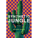 Synthetic Jungle: Poems