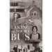 Taking the Short Bus: Teacher, I Need You