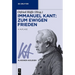 Immanuel Kant: Zum Ewigen Frieden