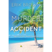 Murder By Accident: Sequel to Palm Beach Detective